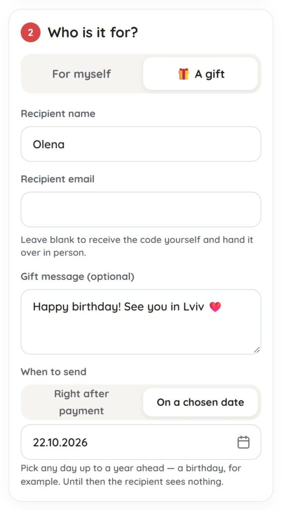 The “Who is it for?” form with “A gift” selected, the recipient name, a message and a sending date